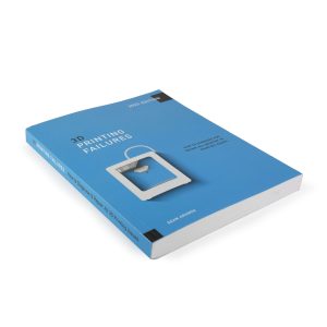 3D Printing Failures: 2022 Edition: How to Diagnose and Repair ALL Desktop 3D Printing Issues